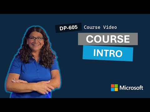 Course Introduction DP-605