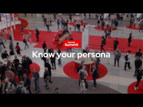 What’s your Red Hat Summit persona? Find your path