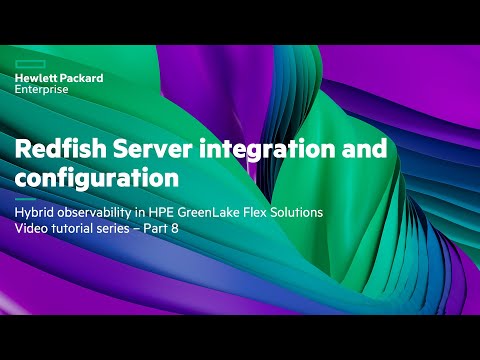 Hybrid observability in HPE GreenLake Flex Solutions Video tutorial series – Part 8