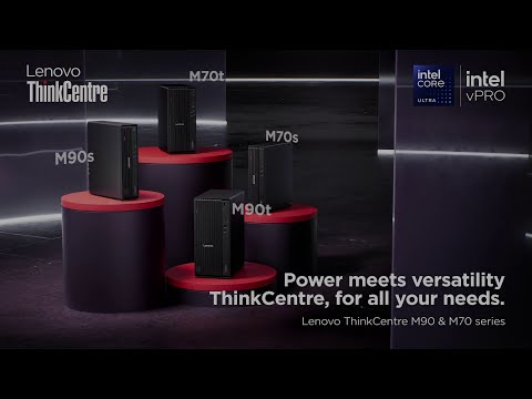 Lenovo ThinkCentre M90t/s M70t/s Product Tour (2025) – Power meets versatility.