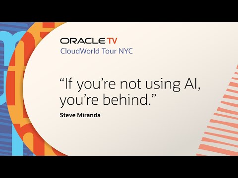 Steve Miranda on AI Innovation: Oracle TV CloudWorld Tour NYC 2025
