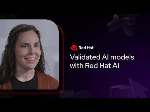 Validated AI models with Red Hat AI
