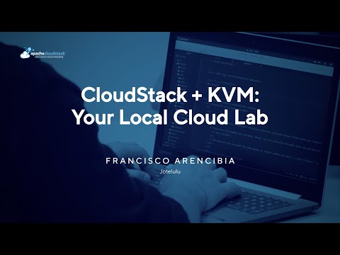 CloudStack + KVM: Your Local Cloud Lab | CSEUG 2025, Spring Edition