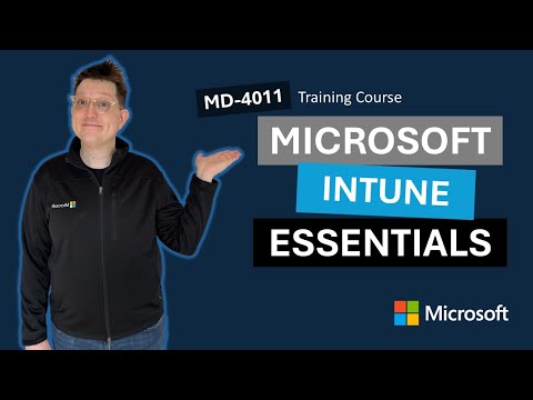 Discover Microsoft Intune essentials MD-4011