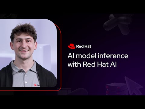 AI Model Inference with Red Hat AI | Red Hat Explains