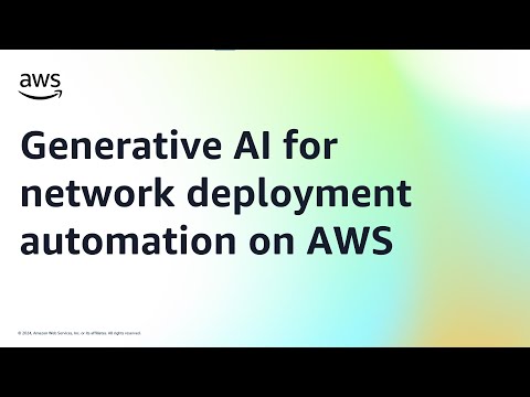Generative AI for network deployment automation on AWS | Amazon Web Services