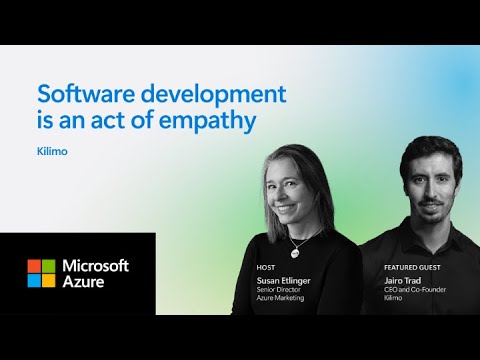 Software development is an act of empathy | Kilimo