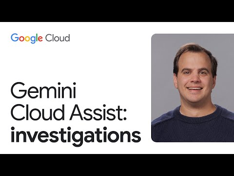 Use Gemini Cloud Assist to investigate and troubleshoot service issues in Google Cloud