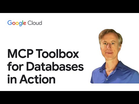 MCP Toolbox for Databases in Action