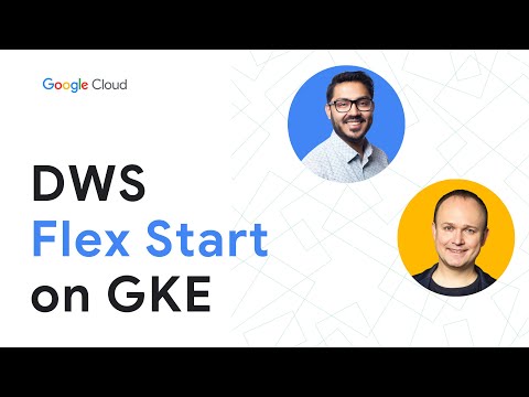Improve GPU/TPU Obtainability with DWS Flex Start on GKE