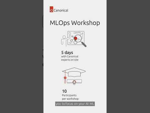 Launch AI projects with Canonical’s MLOps Workshop