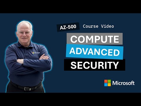 Plan and implement advanced security for compute AZ-500