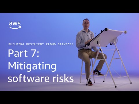 Building Resilient Cloud Services 7: Mitigating software risks