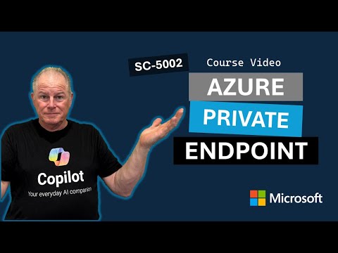 Connect an Azure SQL server using an Azure Private Endpoint in the Azure portal SC-5002