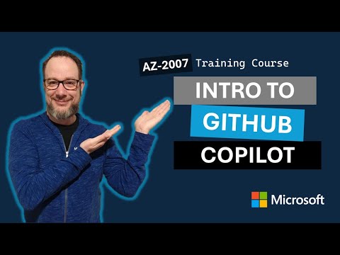 Get started with GitHub Copilot AZ-2007