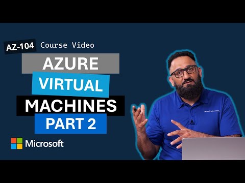 Administer Azure Virtual Machines (Part 2) AZ-104