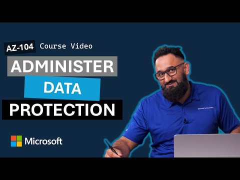 Administer Data Protection AZ-104