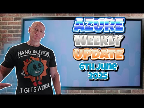 Azure Update – 6th June 2025