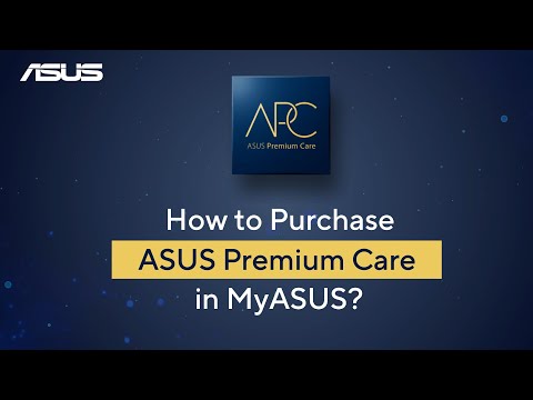 Quick Guide to Purchase ASUS Premium Care in MyASUS!  | ASUS SUPPORT