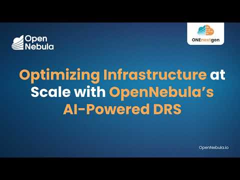 Optimizing Infrastructure at Scale with OpenNebula’s AI-Powered DRS