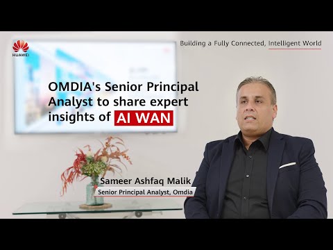 Huawei invites OMDIA’s Senior Principal Analyst to share expert insights