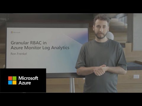 Granular RBAC in Azure Monitor Log Analytics