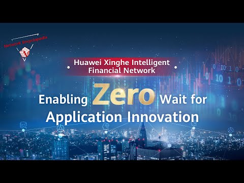 Huawei Financial Network Solution  Enabling Zero Wait for Application Innovation