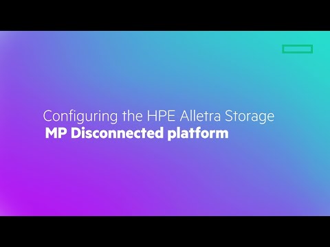 Configuring the HPE Alletra Storage MP Disconnected platform