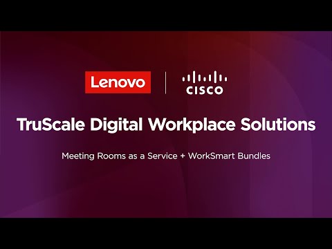 Lenovo Digital Workplace Solutions – Work Without Limits