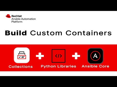 How to build custom Ansible execution environments