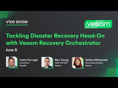 Tackling Disaster Recovery Head-On with Veeam Recovery Orchestrator