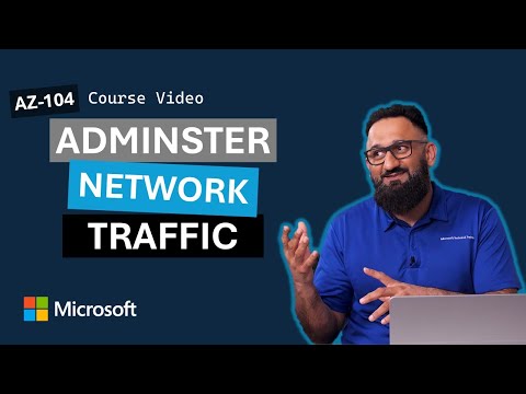 Administer Network Traffic AZ-104