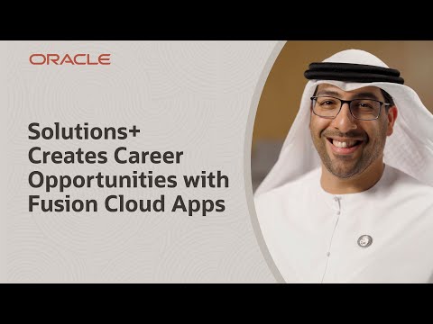 Solutions+ Creates Career Opportunities with Oracle Fusion Cloud Applications