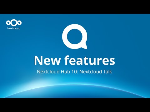 Hub10 Nextcloud Talk: Smarter calls, AI summaries, guest access & end-to-end encryption
