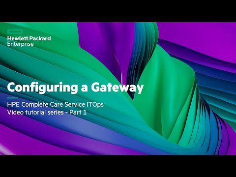 HPE Complete Care Service ITOps  Video tutorial series – Part 1