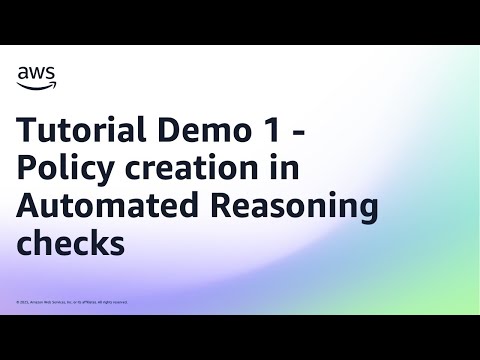 Tutorial Demo 1 – Policy creation in Automated Reasoning checks | Amazon Web Services