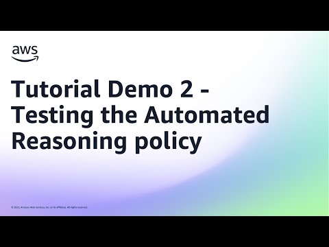 Tutorial Demo 2 – Testing the Automated Reasoning policy | Amazon Web Services