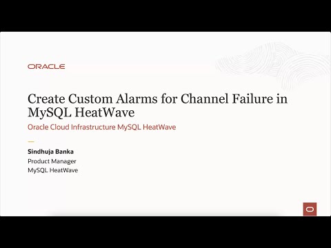 Create Custom Alarms for Channel Failure in MySQL HeatWave