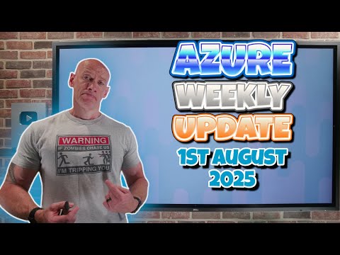Azure Update – 1st August 2025