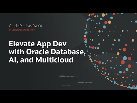 Tackle Any Workload with Oracle Database, AI, and Multicloud: Oracle DatabaseWorld 2025
