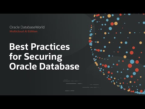 Best Practices for Securing Oracle Database: Oracle DatabaseWorld 2025