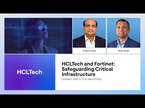 HCLTech and Fortinet Safeguarding Critical Infrastructure | OT Security