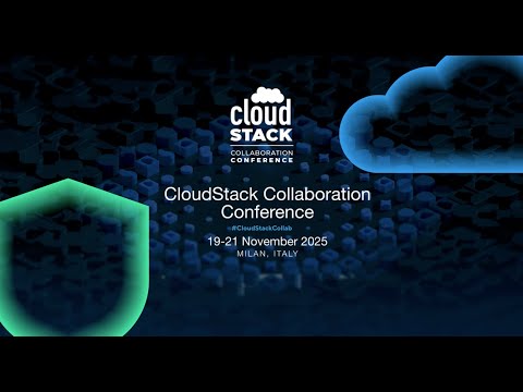 Register Now: CloudStack Collaboration Conference 2025 – November 19-21 – Milan, Italy