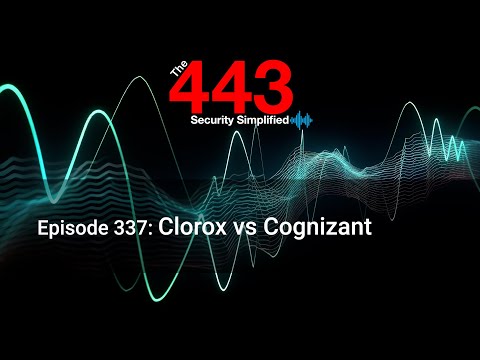 Clorox vs Cognizant – The 443 Podcast – Episode 337