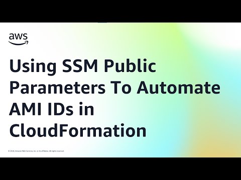 Using SSM Public Parameters To Automate AMI IDs in CloudFormation | Amazon Web Services