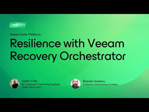 Veeam Data Platform: Resilience with Veeam Recovery Orchestrator