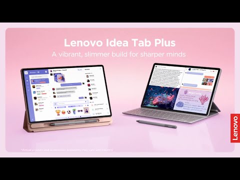 Lenovo Idea Tab Plus – A Vibrant, Slimmer Build for Sharper Minds
