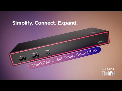 Introducing the Lenovo ThinkPad USB 4 Smart Dock 5500