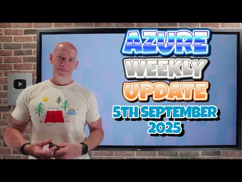 Azure Update – 5th September 2025