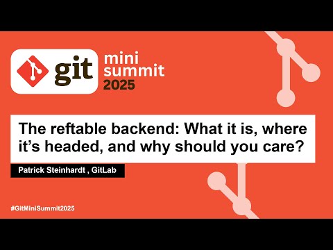 The reftable backend: What it is, where it’s headed, and why should you care? – Patrick Steinhardt